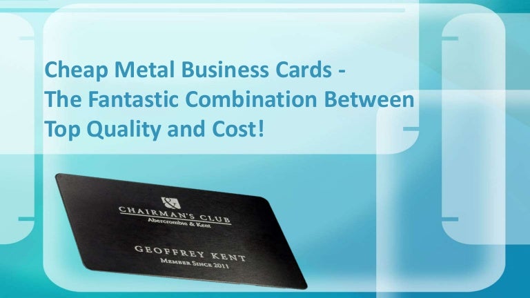 Cheap Metal Business Cards The Fantastic Bination