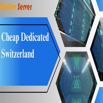 Swiss Server Hosting: Affordable Cheap Dedicated Server in Switzerland.