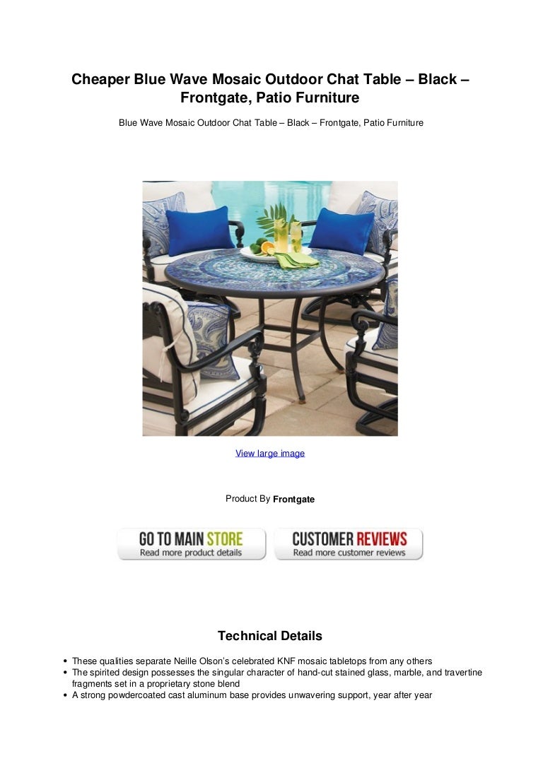 frontgate outdoor furniture on Cheaper Blue Wave Mosaic Outdoor Chat Table Black Frontgate Patio