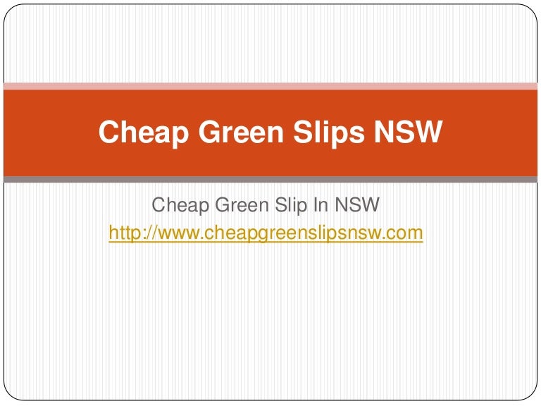 Cheap green slips nsw ppt 1125