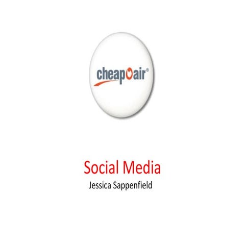 CheapOAir Social Media Presentation 