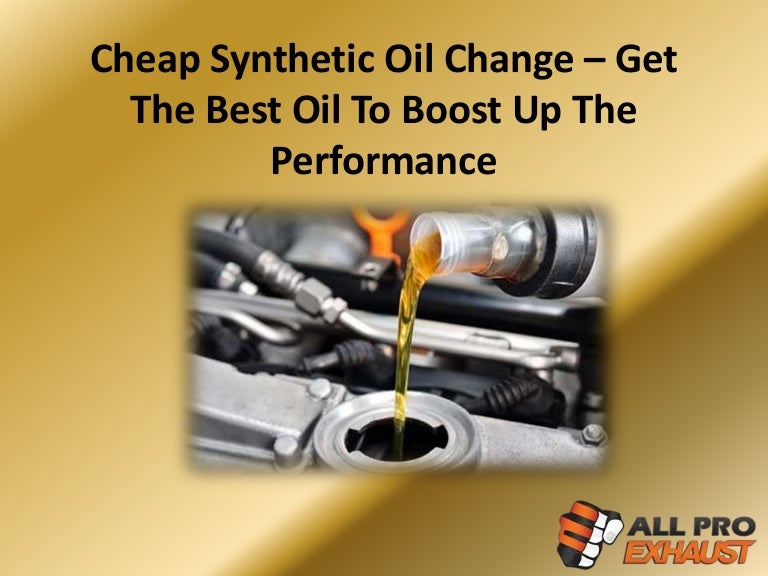 Oil Change Near Me Cheap >> Cheap Synthetic Oil Change Get The Best Oil To Boost Up Oil Change Near Me Cheap >> Cheap Synthetic Oil Change Get The Best Oil To Boost Up