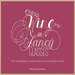 Cheap Wine in Fancy Glasses. How ty...