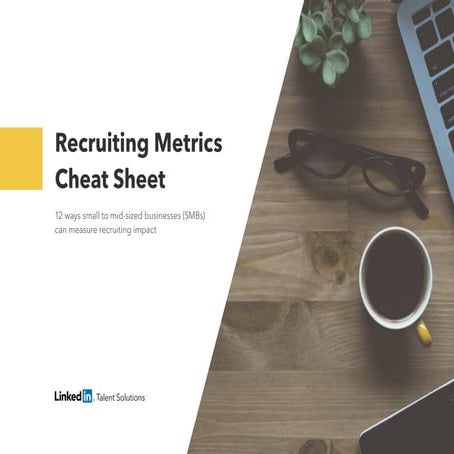 cheatsheet-recruiting-metrics-for-smbs_v2.pdf