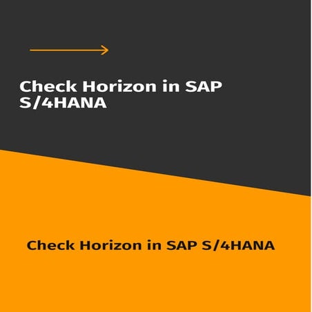 Check Horizon in SAP S/4HANA ATP | Definition, Configuration & Examples