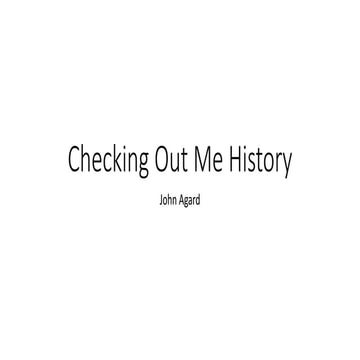 Checking Out Me History