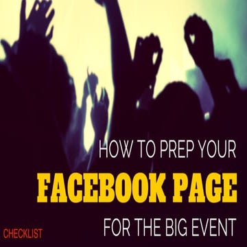 How to Prep Your Facebook Page for a Big Event - A CHECKLIST