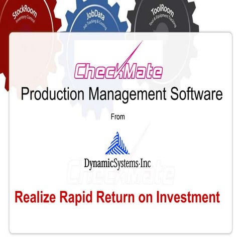 Checmate production management suite