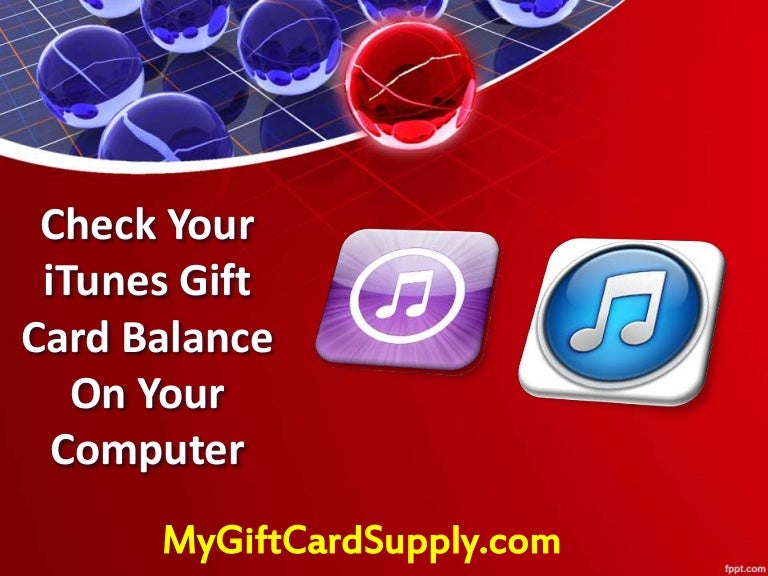 Check Your iTunes Gift Card Balance On Your Desktop - MyGiftCardSupply