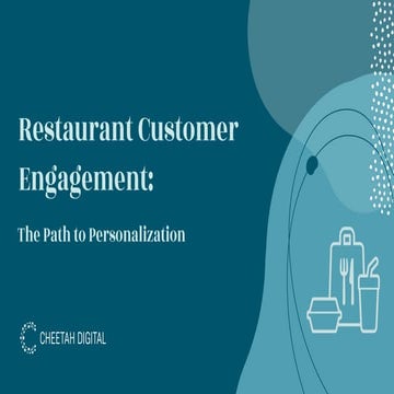 Restaurant Customer Engagement: The Path to Personalization
