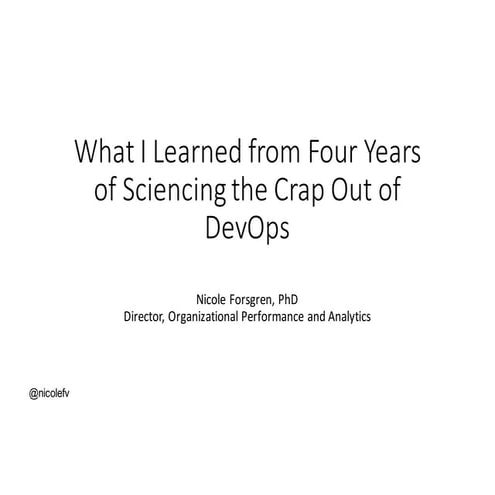 Sciencing the Crap Out of DevOps
