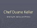 Chef Duane Keller