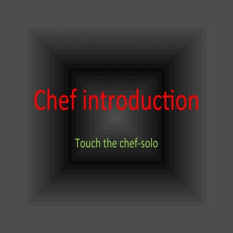 Chef introduction