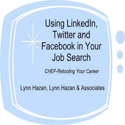 Using LInkedin, Twitter &amp; Facebook on your Job Search
