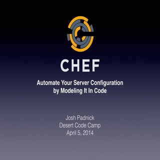 Introduction to Chef: Automate Your...