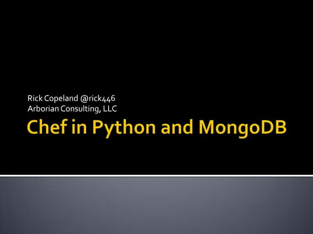 Chef on MongoDB and Pyramid