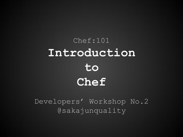 Chef Workshop: Setup Environment with Chef,Vagrant, and Berkshelf