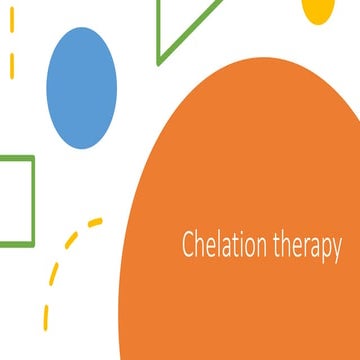 Chelation theraphy presentation download | PPTX
