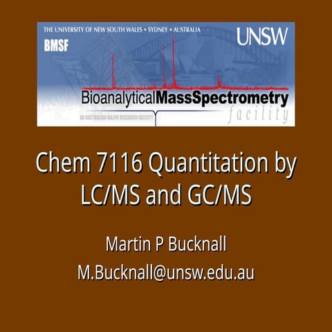 Quantitation by LC/MS and GC/MS in toxicology