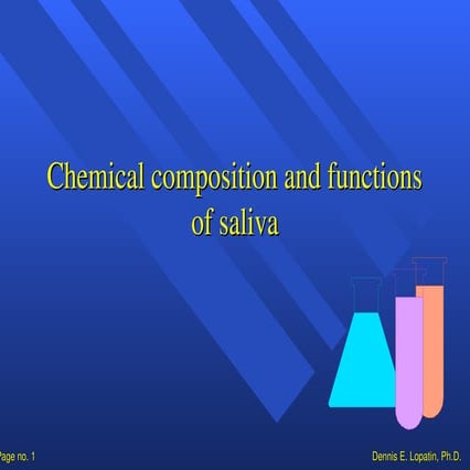Chemical composition and functions of saliva