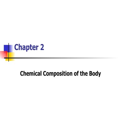 Chemical Composition of the Body