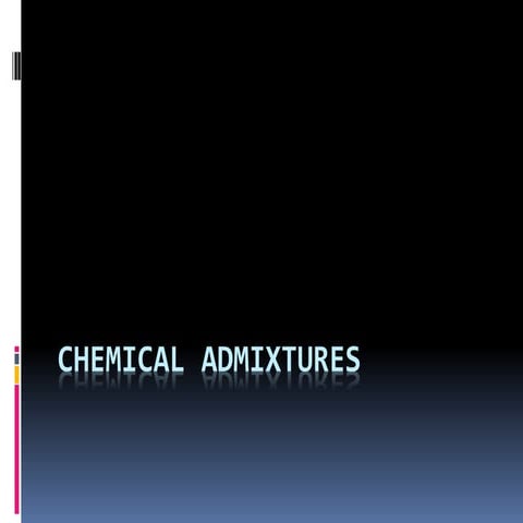 Chemical admixtures