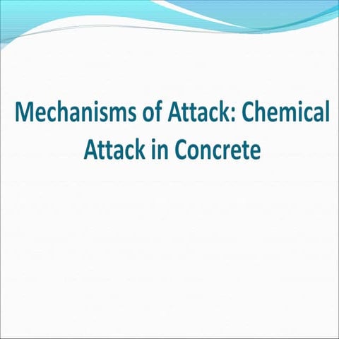 chemicalattackinconcrete-140929051100-phpapp01 (1).pptx