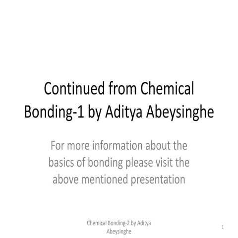 Chemical bonding 2 by aditya abeysinghe