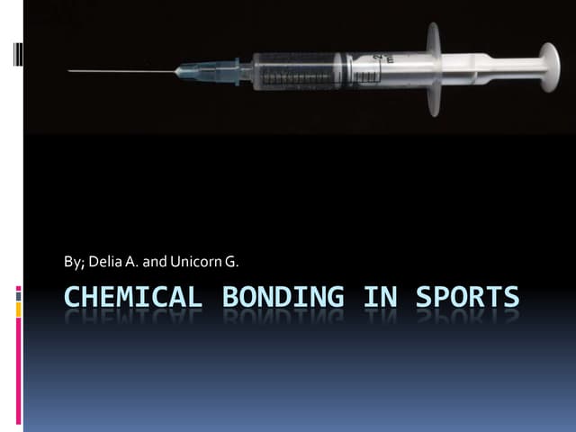 Chemical Bonding In Sports ♥