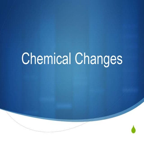 Chemical Changes