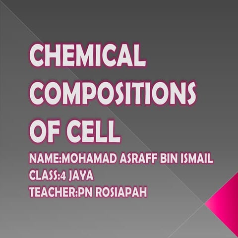 Chemical compositions of cell