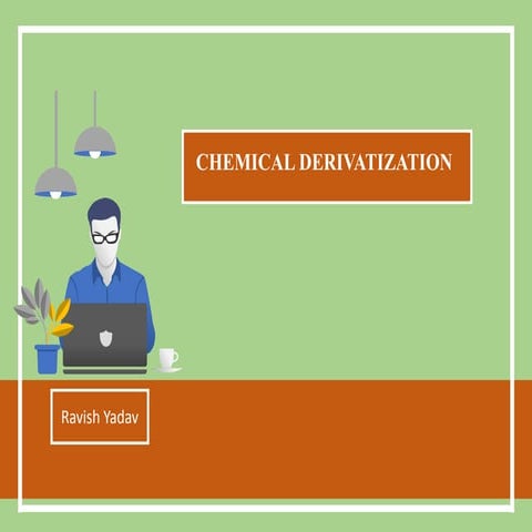 Chemical derivatization