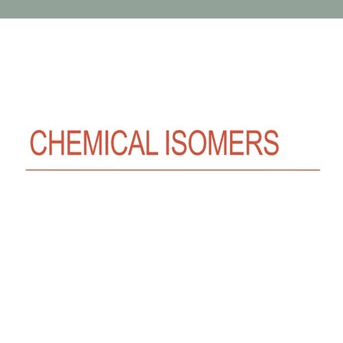 CHEMICAL ISOMERS.pptx