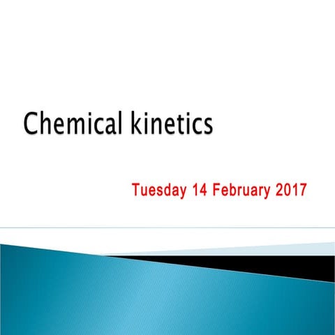 Chemical kinetics
