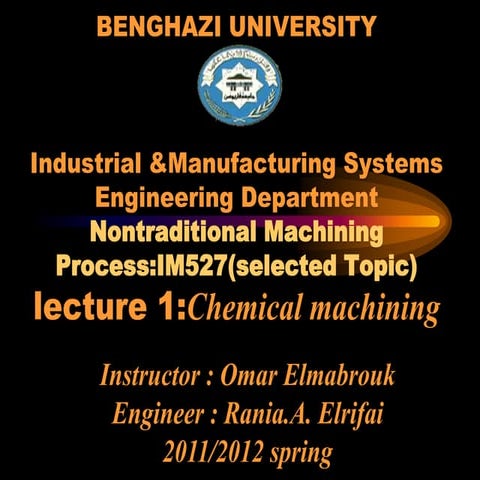 Chemical machining