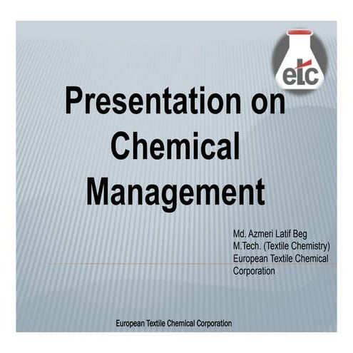 Chemical Management System (CMS) in T&C