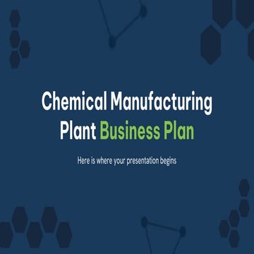 Chemical Manufacturing Plant Business Plan by Slidesgo.pptx