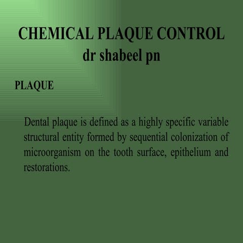 Chemical Plaque Control