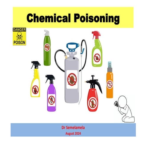 Approach to Chemical Poisoning - Dr Semelamela.pptx
