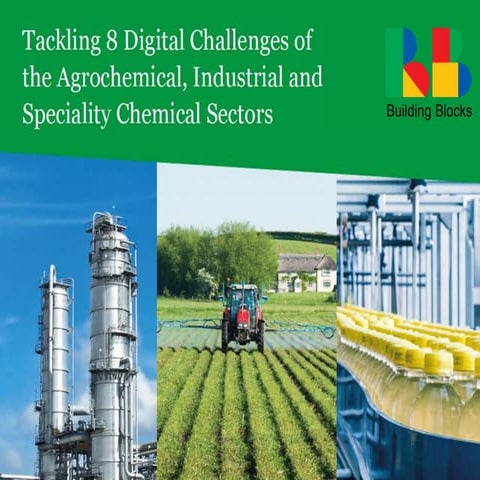 Tackling 8 Digital Challenges of the Agrochemical, Industrial & Specialty Che...