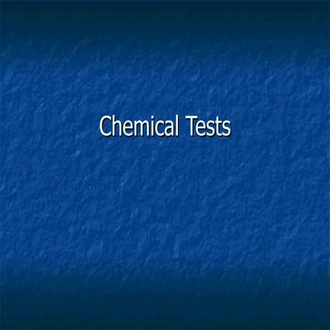 Chemical tests