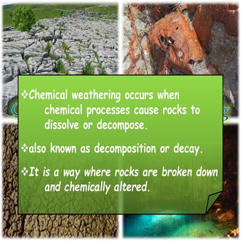 Chemical weathering