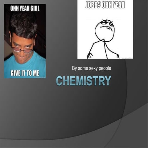 Chemistry