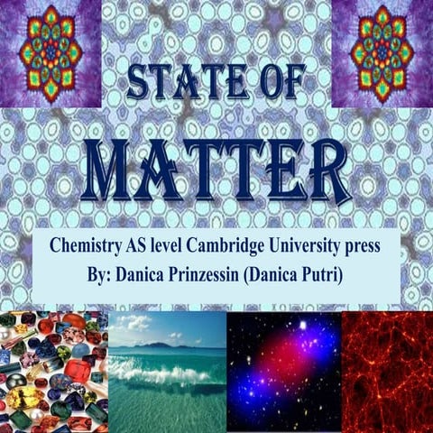 Chemistry - State of Matter ;)