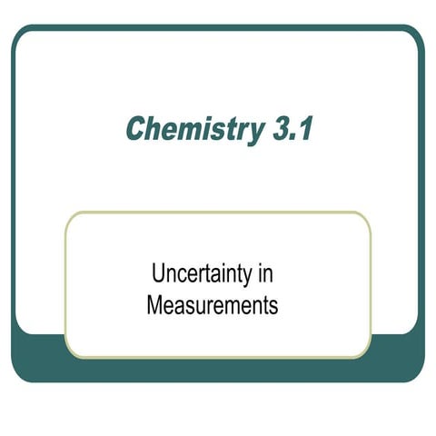 Chemistry 3.1 Notes (Accuracy, precision, error and sig figs).ppt