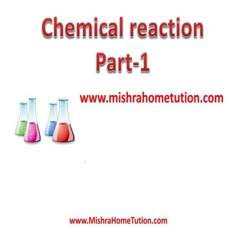 chemistry chemical reaction part- 1 ( chemical reaction) cbse class 10