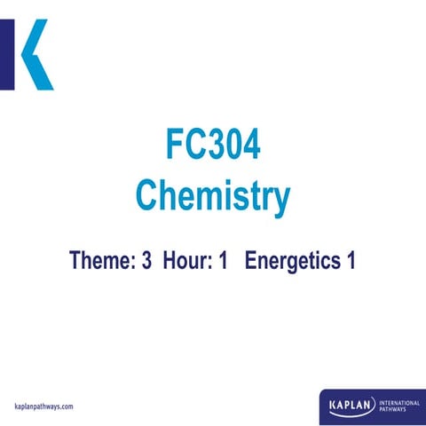 Chemistry_Energetics_Lecture_1.Chemistry_Energetics_Lecture