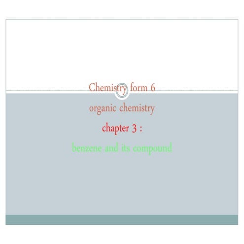 Organic Chemistry : Aromatic Compound (Benzene)