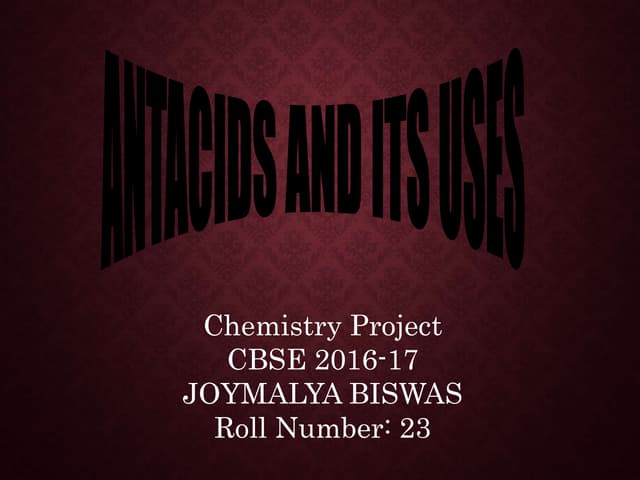 Chemistry investigatory project antacids
