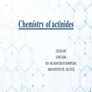 Chemistry of actinides